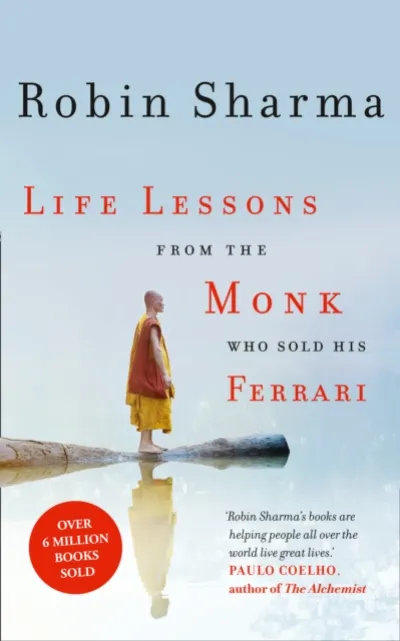 Life Lessons from the Monk Who Sold His Ferrari