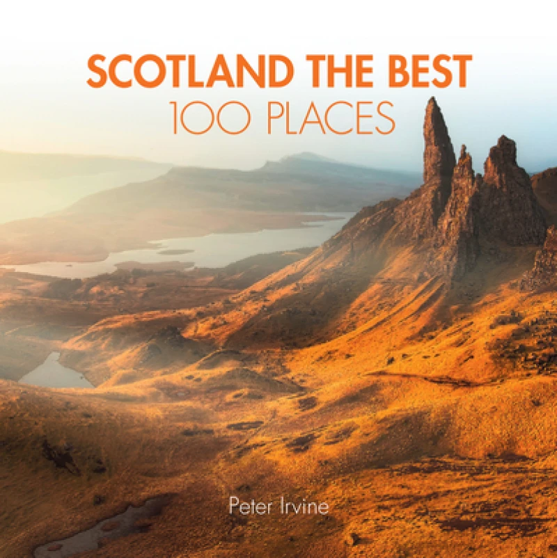 Scotland The Best 100 Places