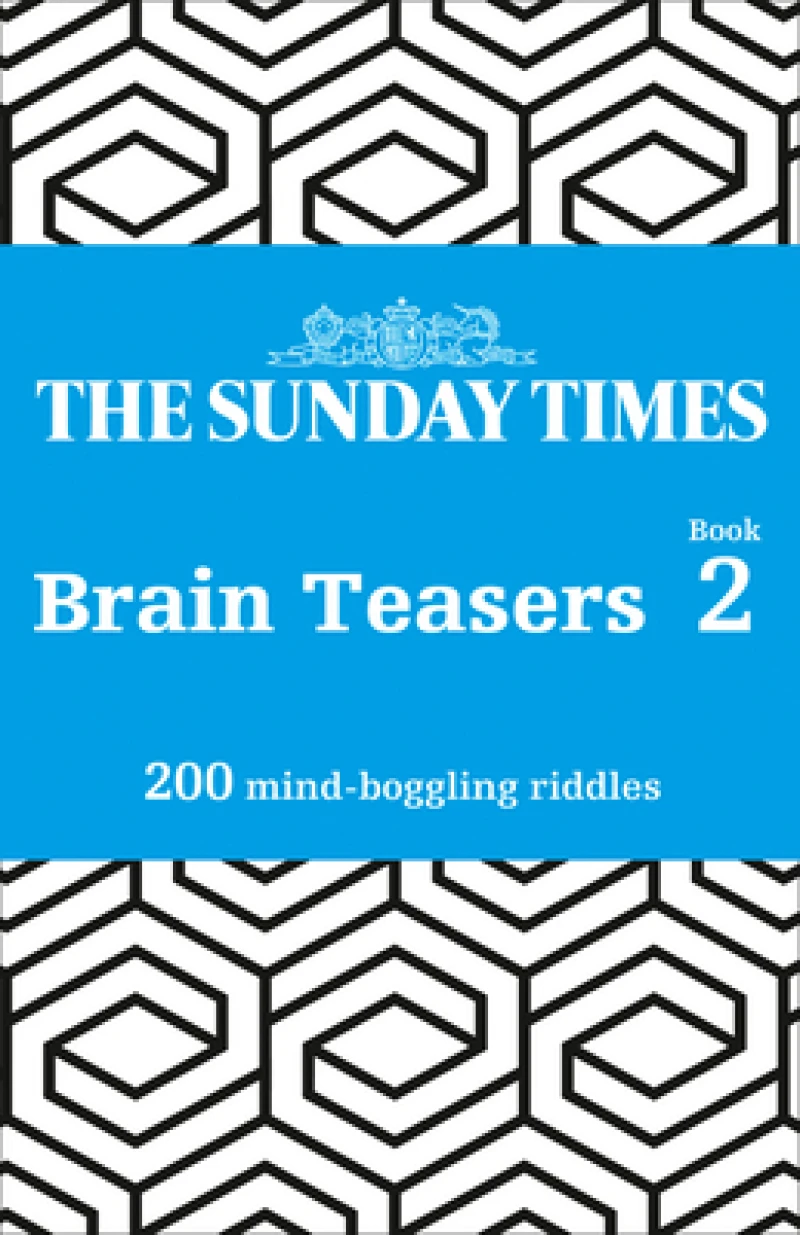 The Sunday Times Brain Teasers Book 2