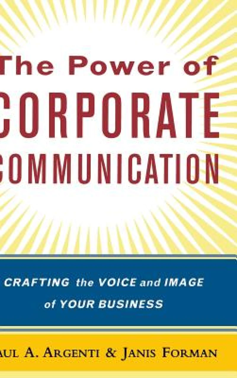 The Power of Corporate Communication