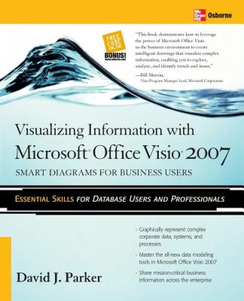Visualizing Information with Microsoft® Office Visio® 2007