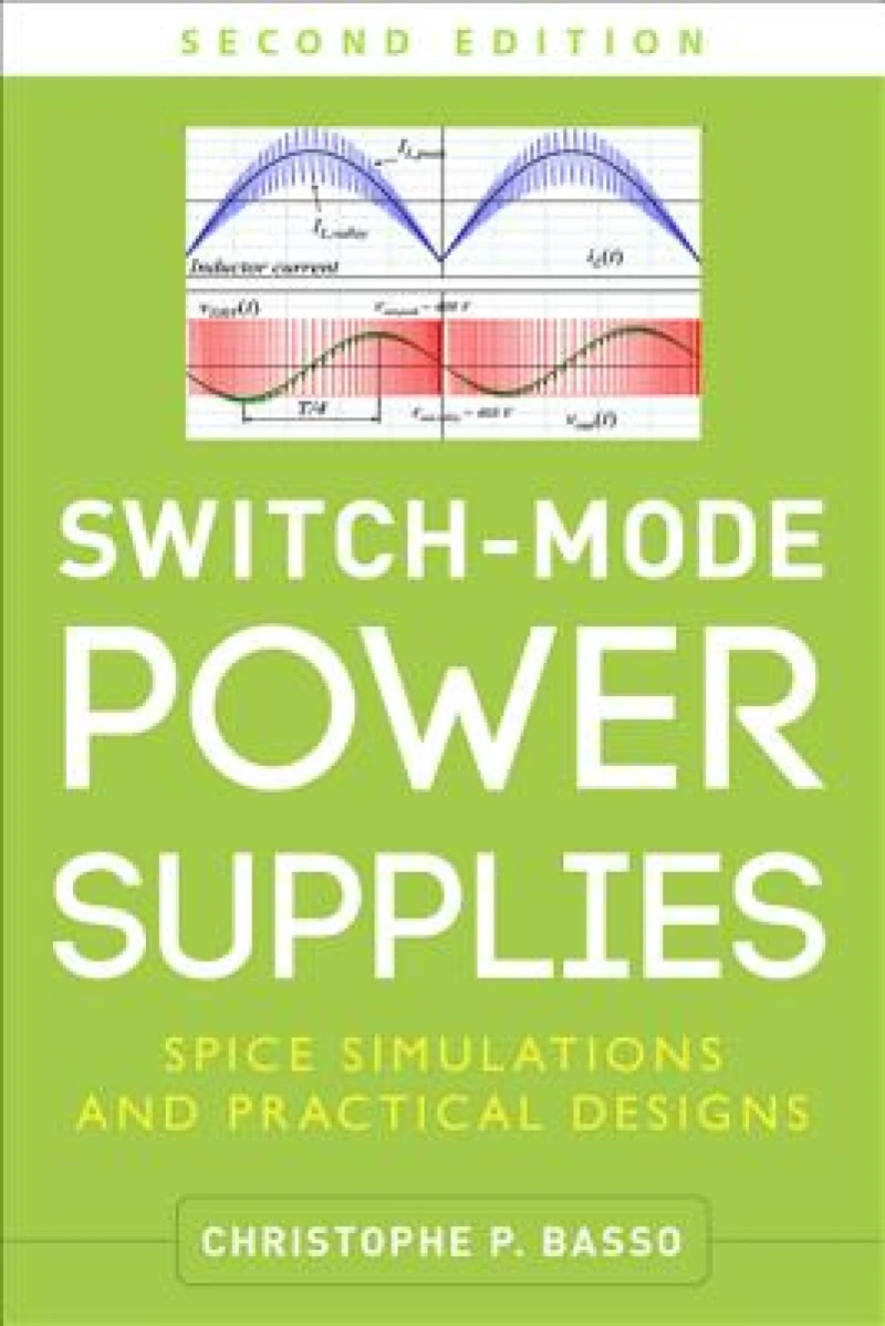 Switch-Mode Power Supplies, Second Edition