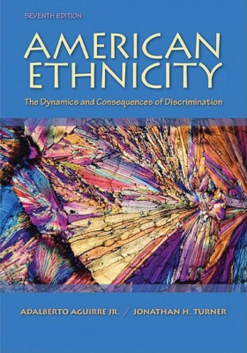 American Ethnicity: The Dynamics and Consequences of Discrimination