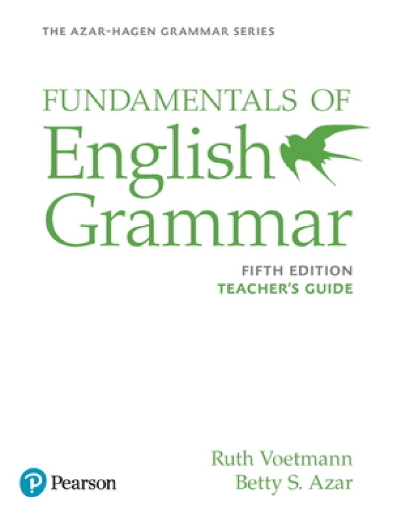 Azar-Hagen Grammar - (AE) - 5th Edition - Teacher's Guide - Fundamentals of English Grammar