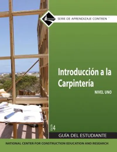 Carpentry Fundamentals Trainee Guide in Spanish, Level 1