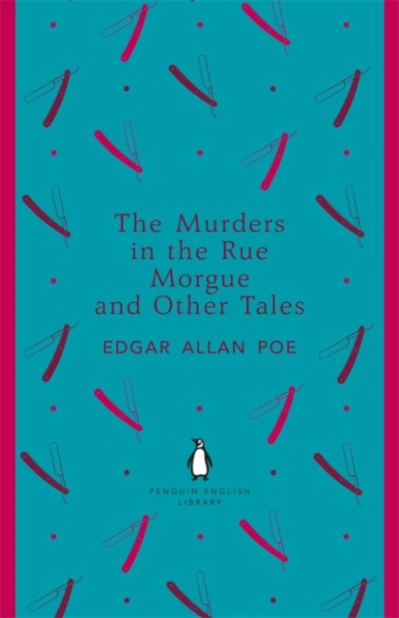 The Murders in the Rue Morgue and Other Tales