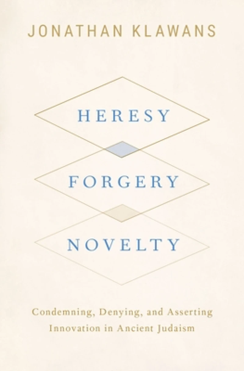 Heresy, Forgery, Novelty