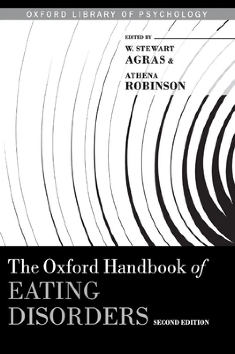 The Oxford Handbook of Eating Disorders