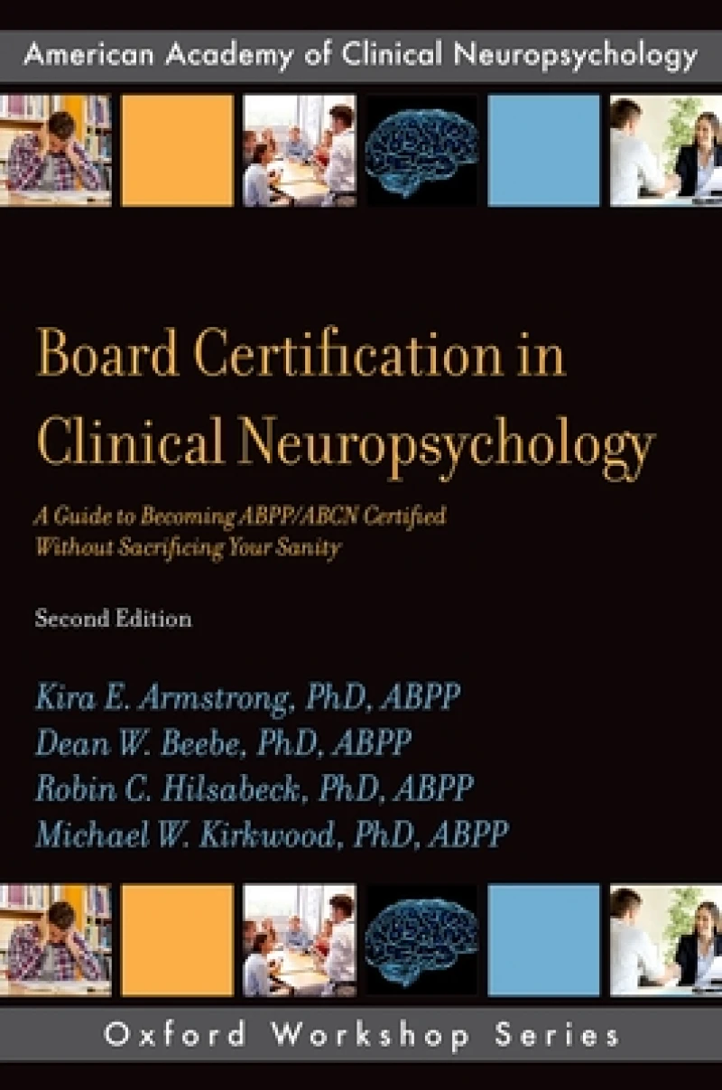 Board Certification in Clinical Neuropsychology