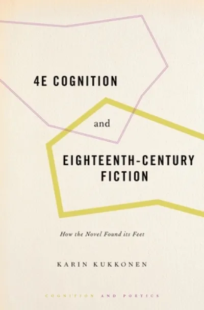 4E Cognition and Eighteenth-Century Fiction