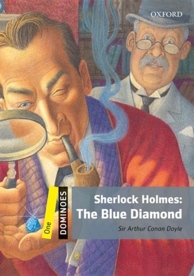 Dominoes: Level 1: Sherlock Holmes: The Blue Diamond