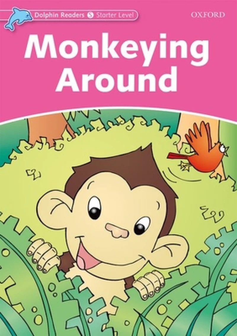 Dolphin Readers Starter Level: Starter: Monkeying Around