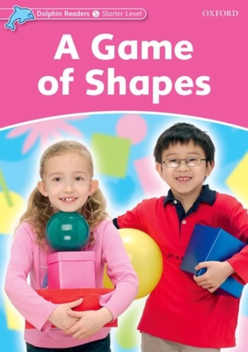 Dolphin Readers Starter Level: Starter: A Game of Shapes