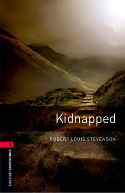 Oxford Bookworms Library: Level 3: Kidnapped