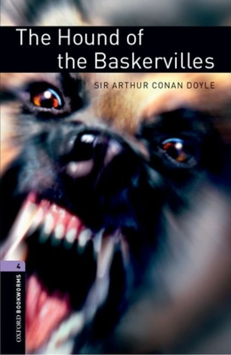 Oxford Bookworms Library: Level 4: The Hound of the Baskervilles