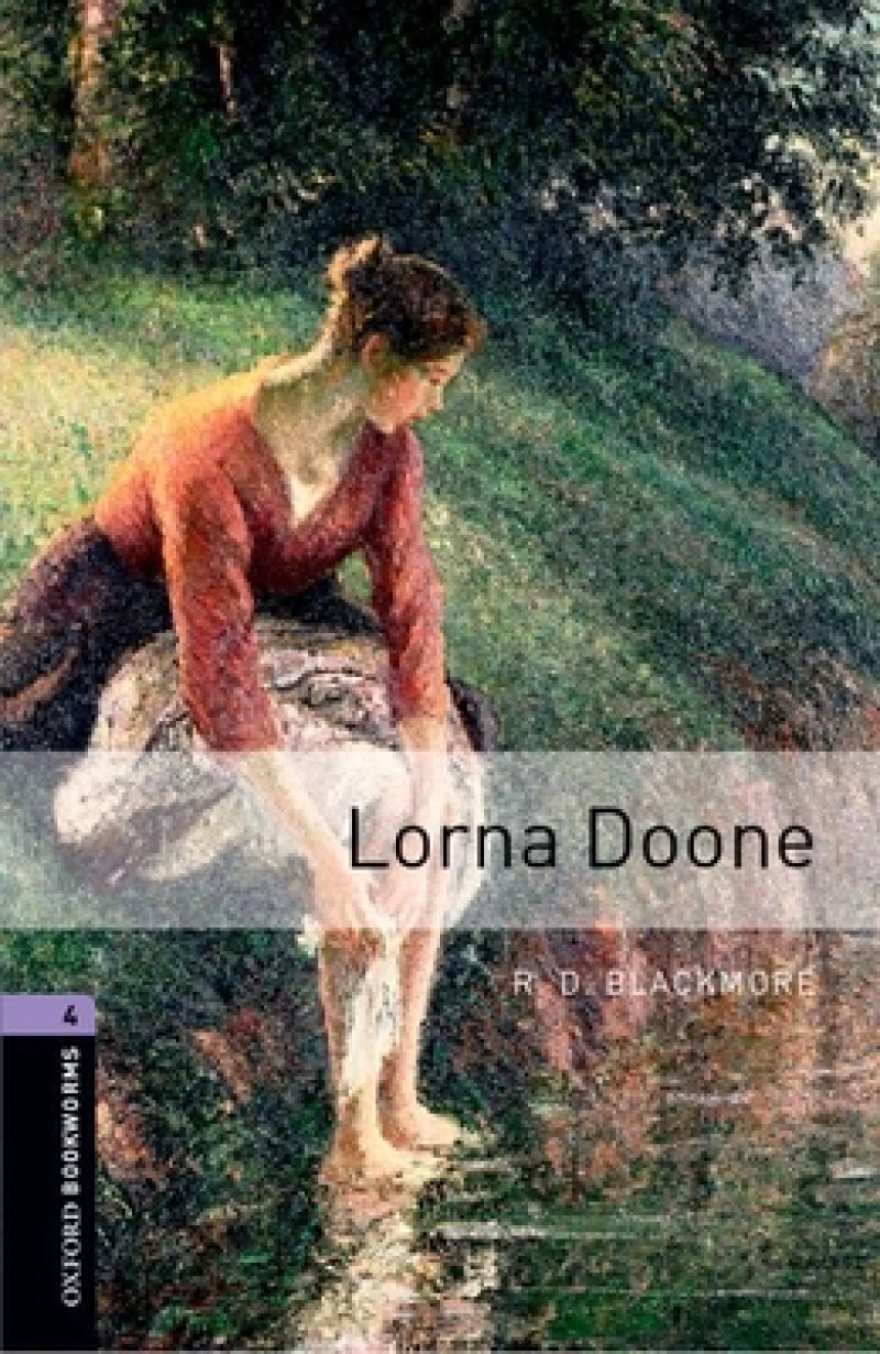 Oxford Bookworms Library: Level 4: Lorna Doone