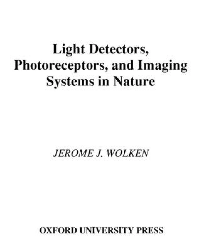 Light Detectors, Photoreceptors, and Imaging Systems in Nature