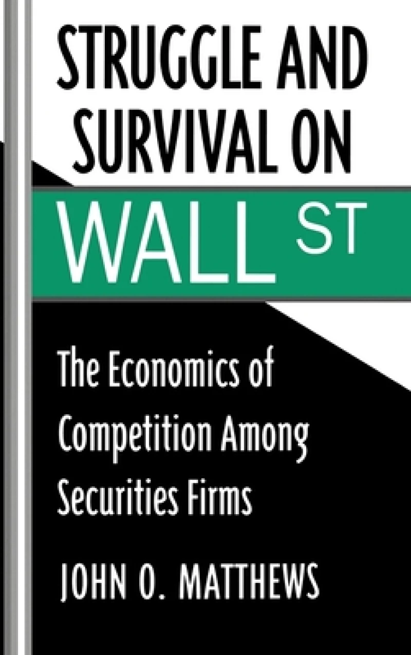 Struggle and Survival on Wall Street