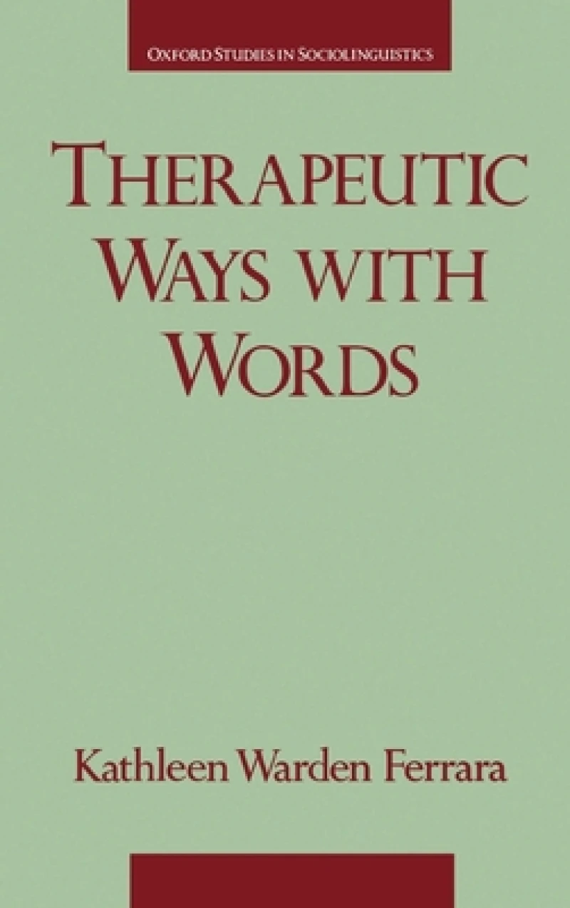 Therapeutic Ways with Words