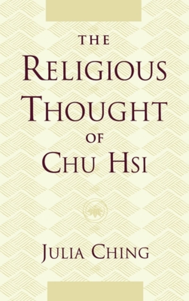 The Religious Thought of Chu Hsi