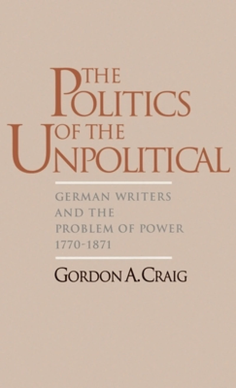 The Politics of the Unpolitical