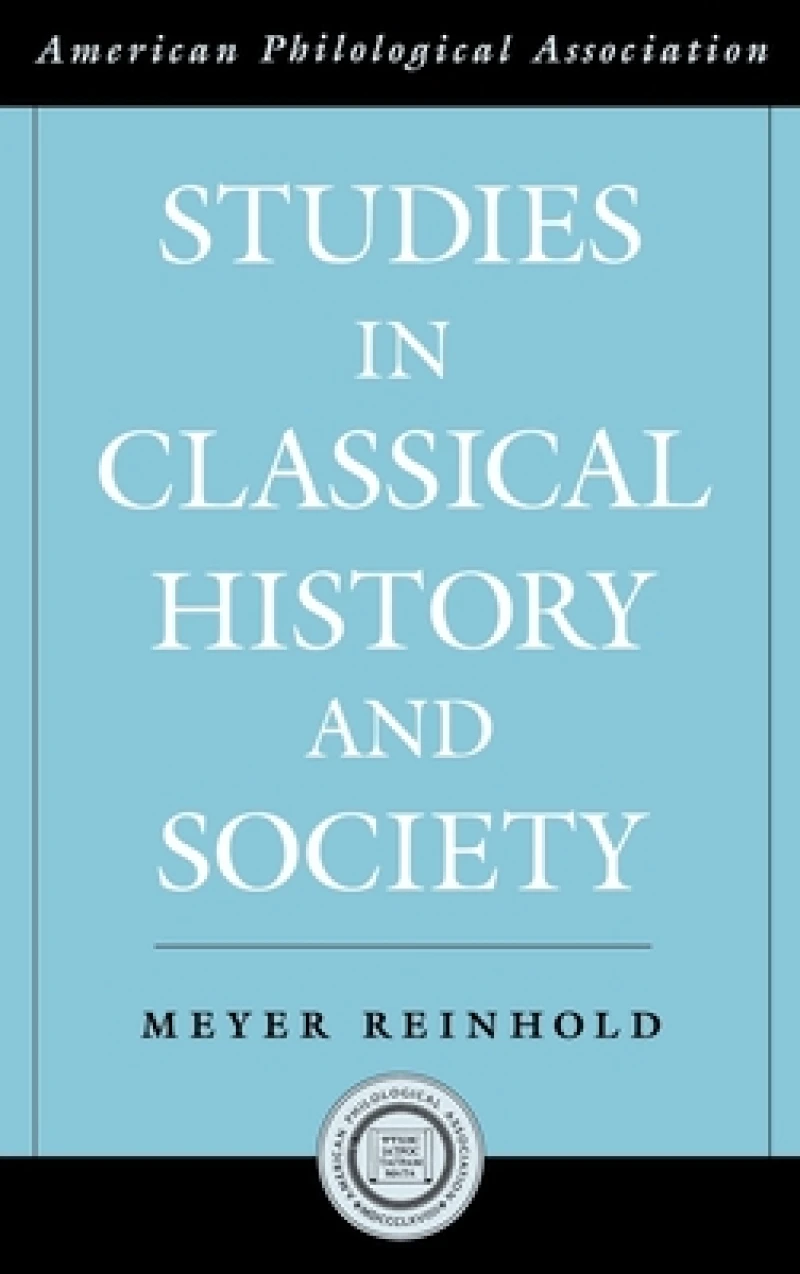 Studies in Classical History and Society