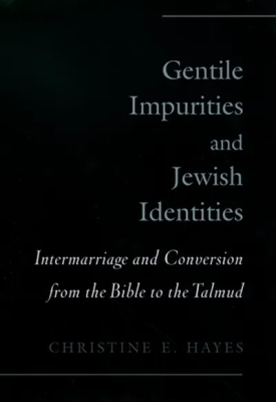 Gentile Impurities and Jewish Identities