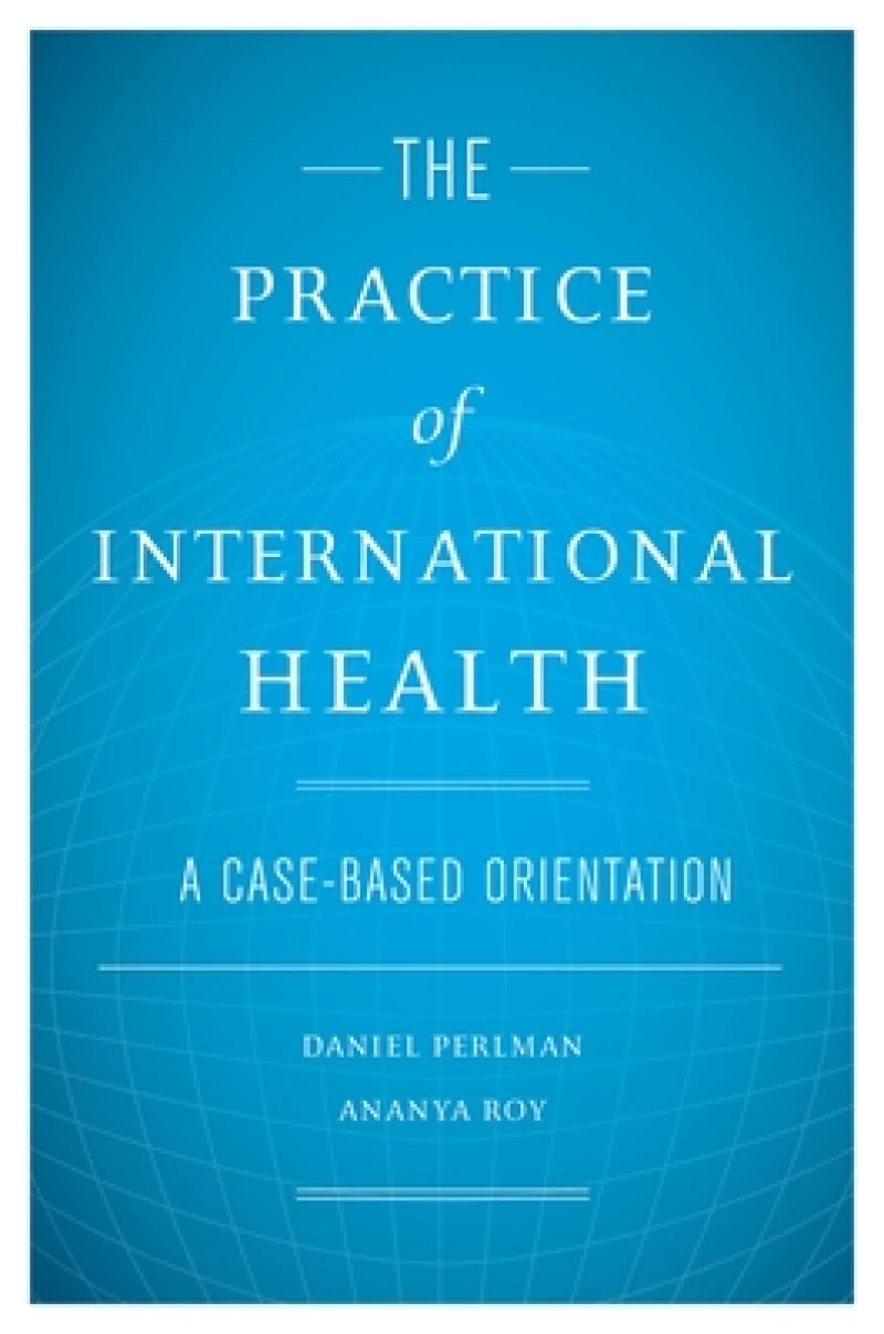 The Practice of International Health