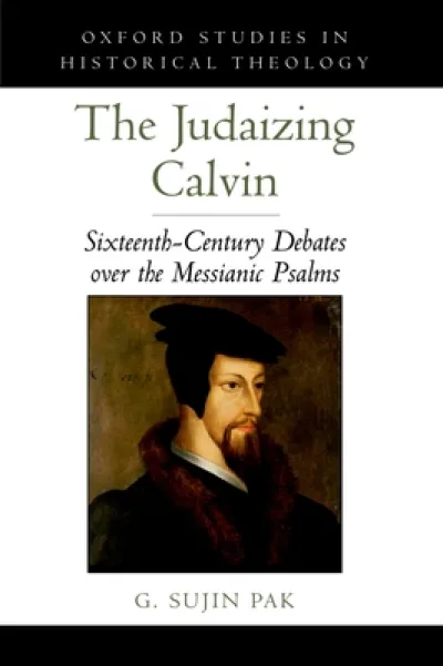The Judaizing Calvin