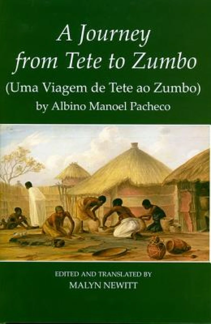 A Journey from Tete to Zumbo' (Uma Viagem de Tete ao Zumbo) by Albino Manoel Pacheco