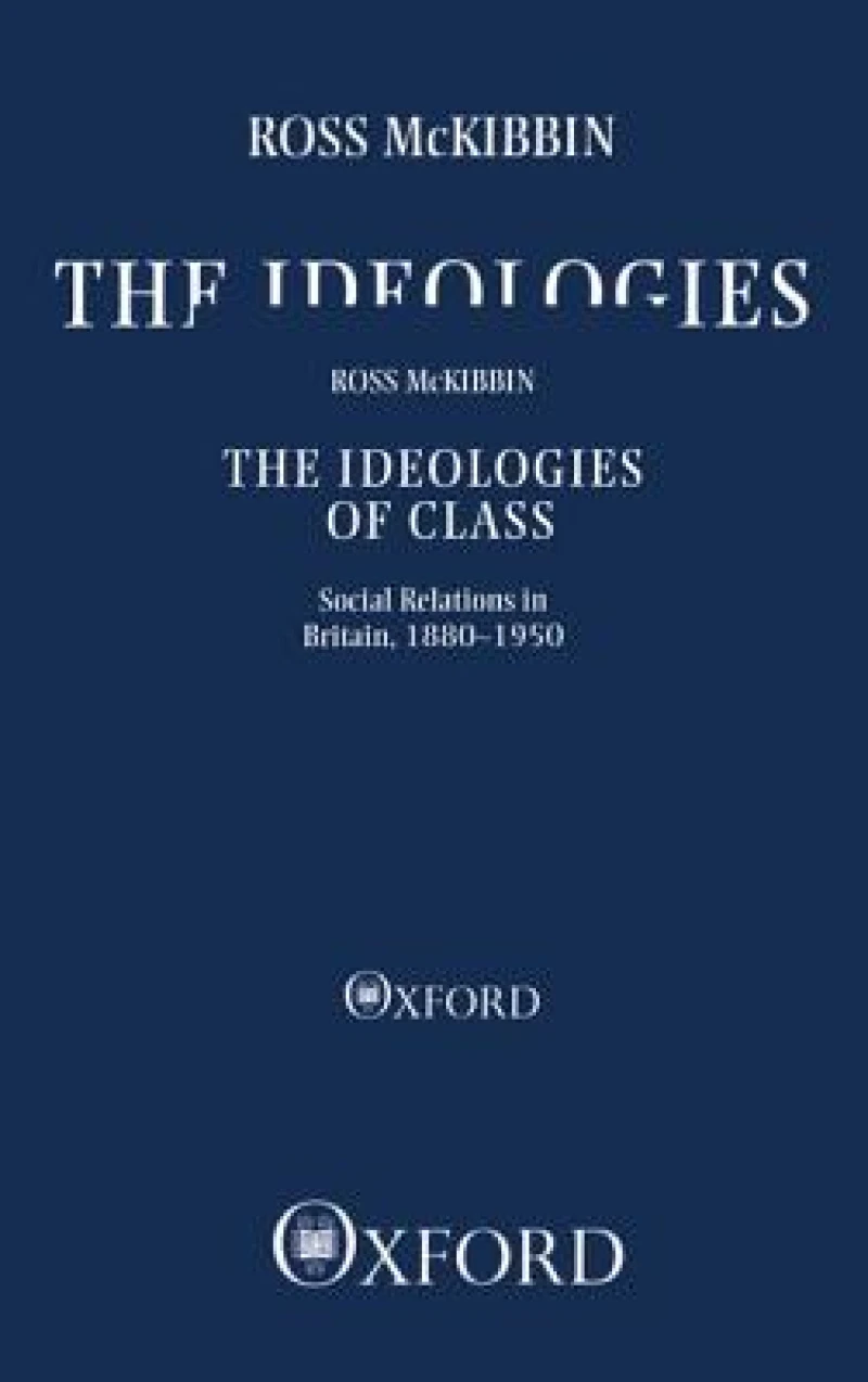 The Ideologies of Class
