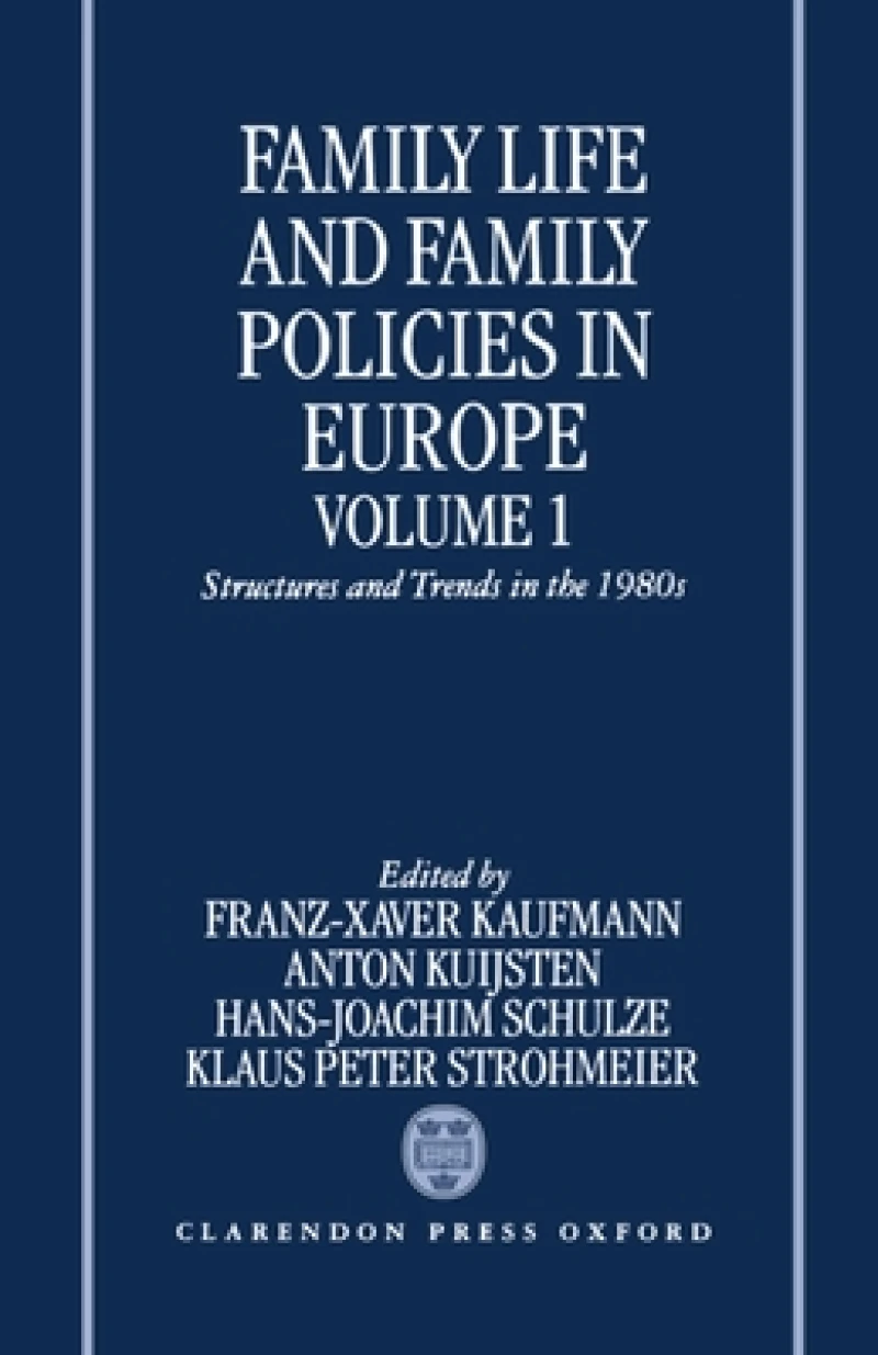 Family Life and Family Policies in Europe