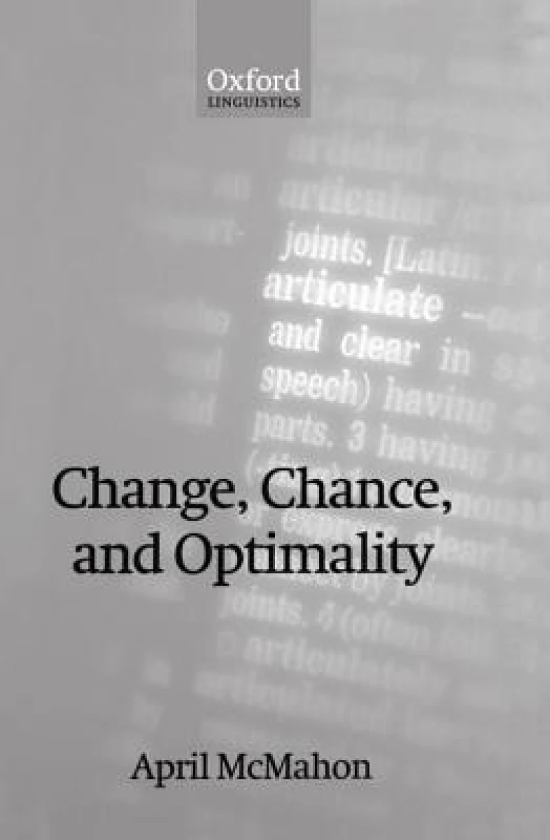 Change, Chance, and Optimality