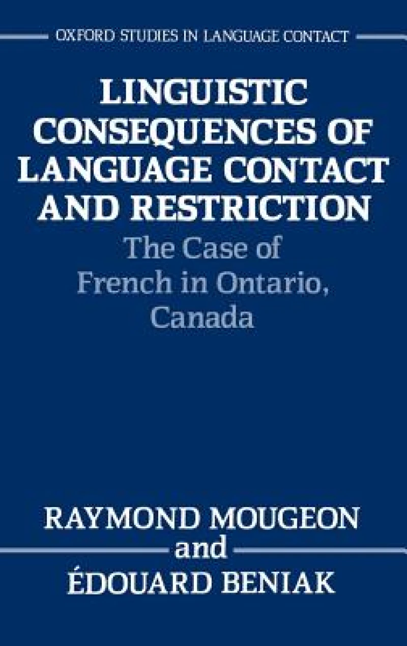 Linguistic Consequences of Language Contact and Restriction