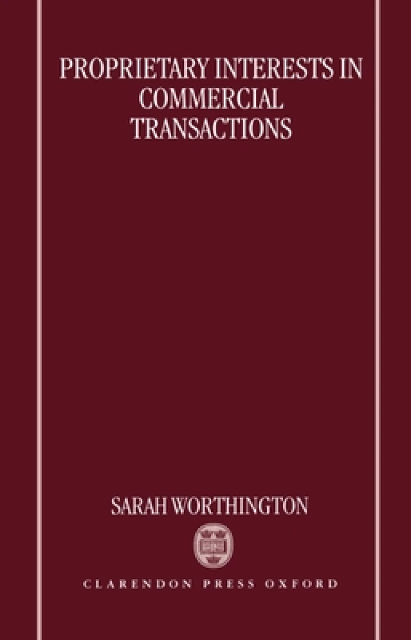 Proprietary Interests in Commercial Transactions