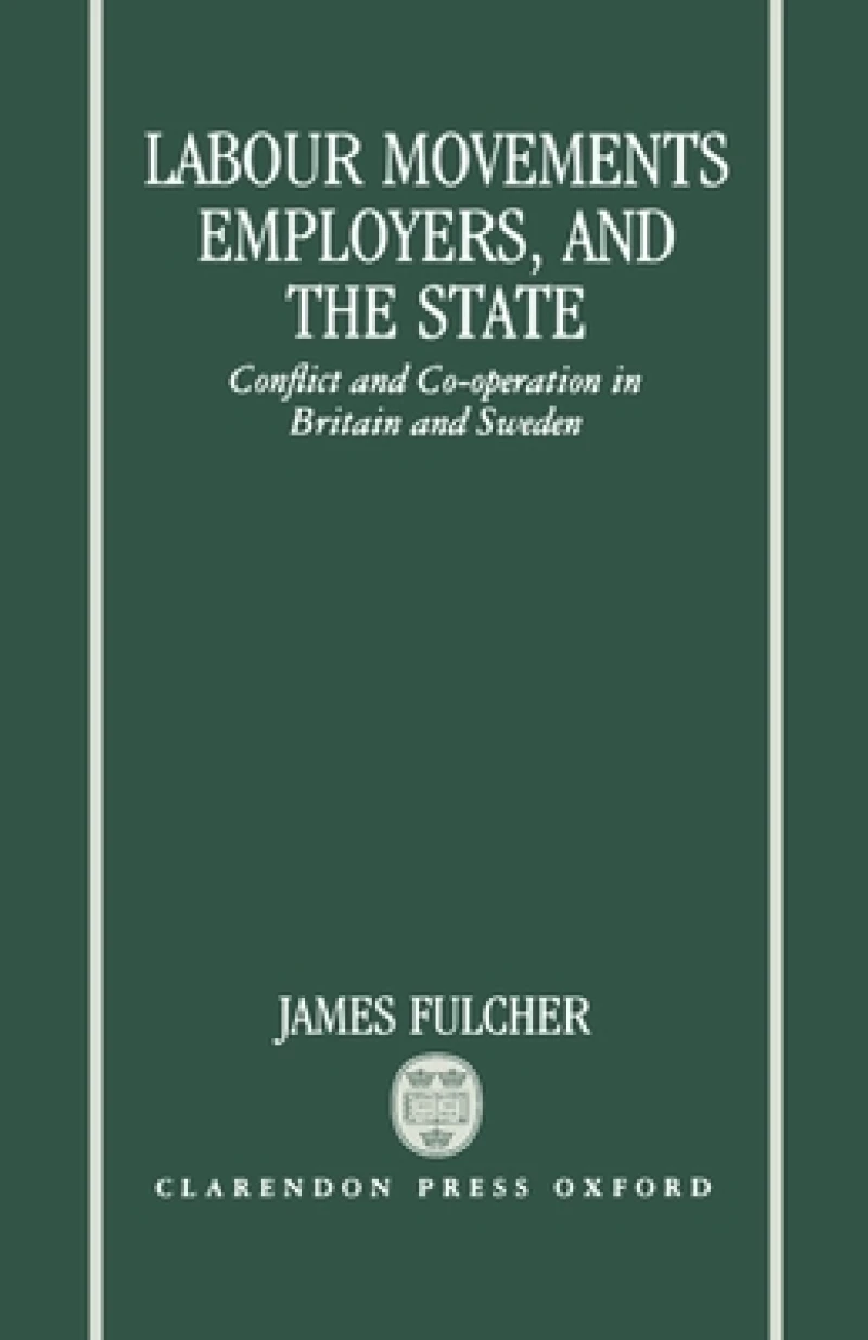 Labour Movements, Employers, and the State