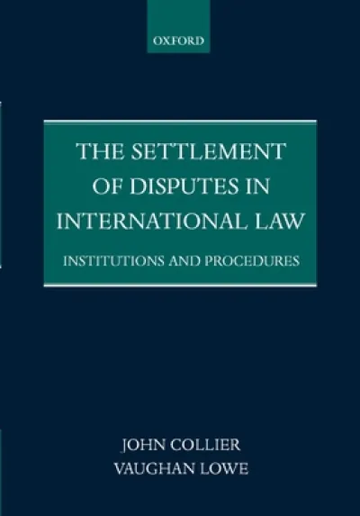 The Settlement of Disputes in International Law