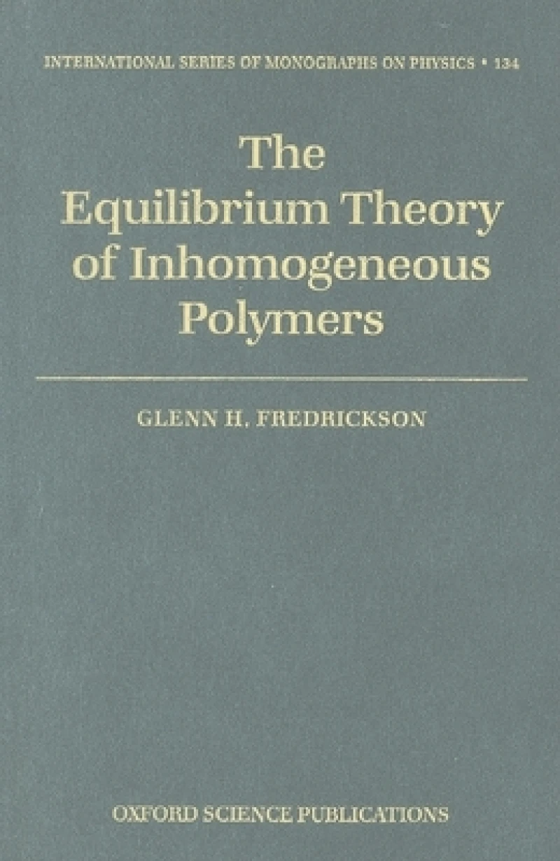 The Equilibrium Theory of Inhomogeneous Polymers