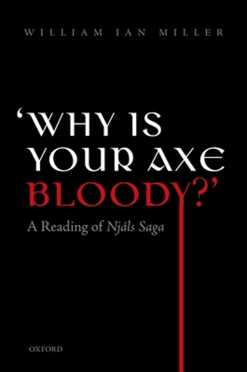 'Why is your axe bloody?'