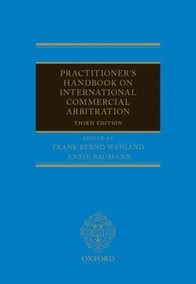 Practitioner's Handbook on International Commercial Arbitration