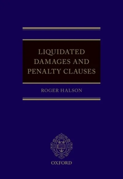 Liquidated Damages and Penalty Clauses