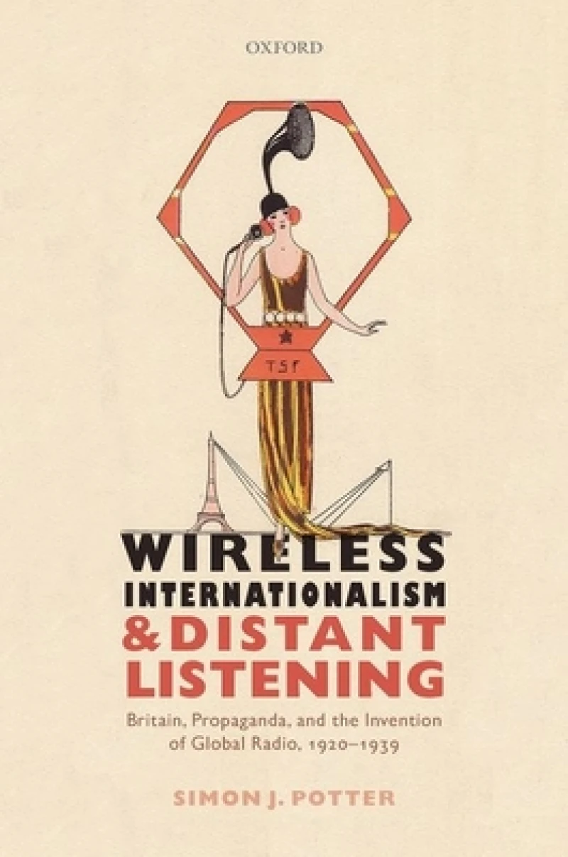 Wireless Internationalism and Distant Listening