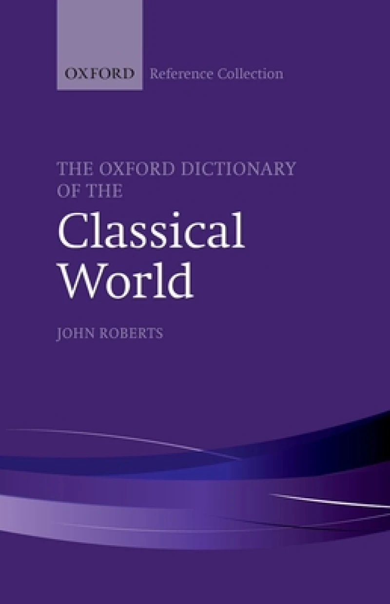 The Oxford Dictionary of the Classical World