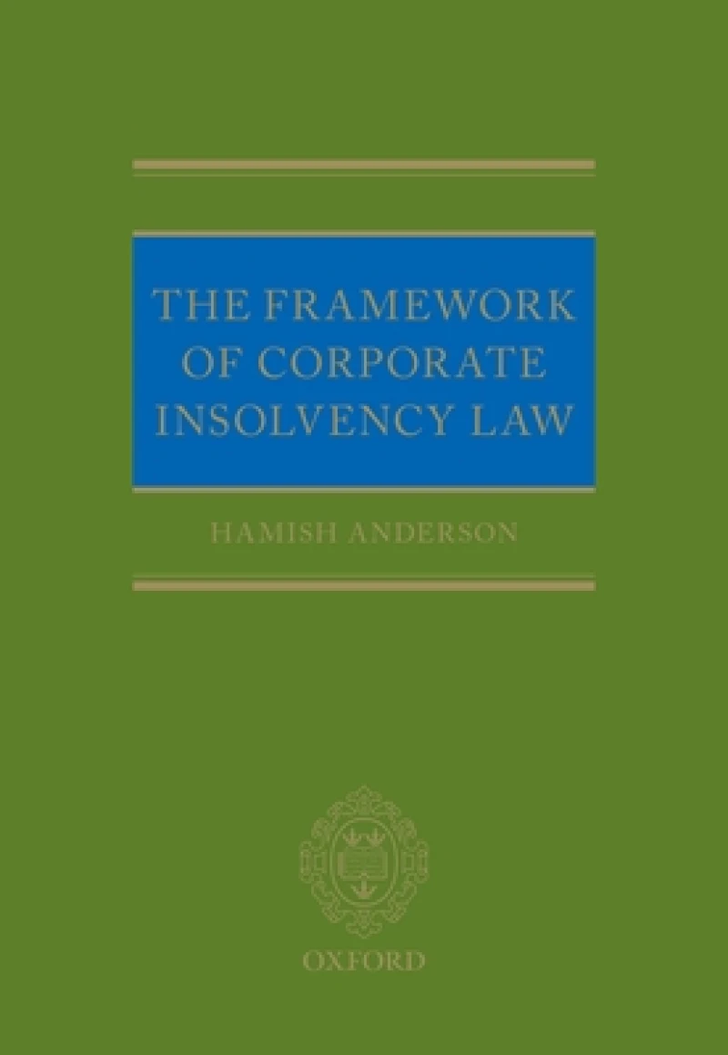 The Framework of Corporate Insolvency Law