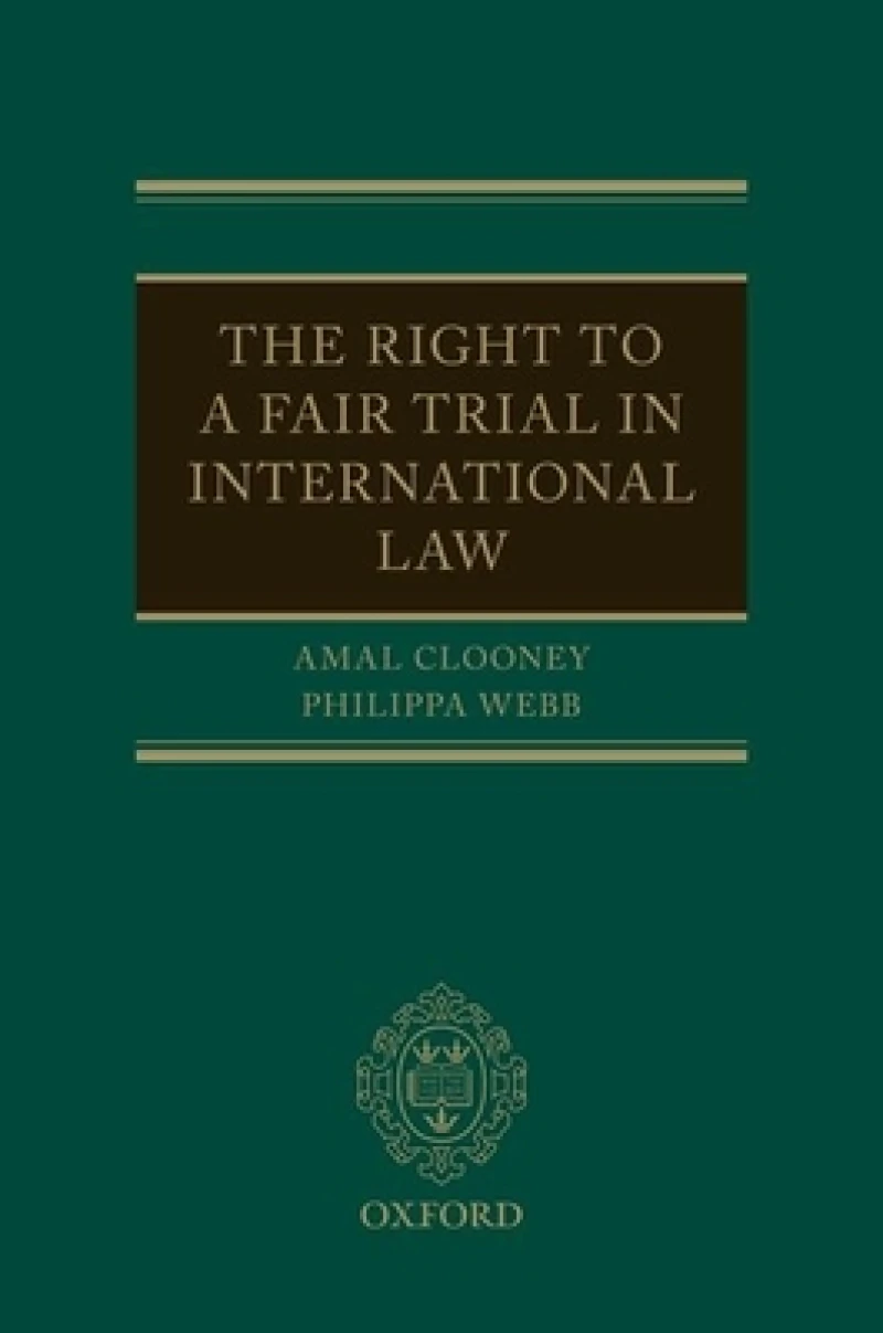 The Right to a Fair Trial in International Law