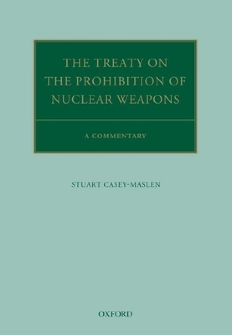 The Treaty on the Prohibition of Nuclear Weapons