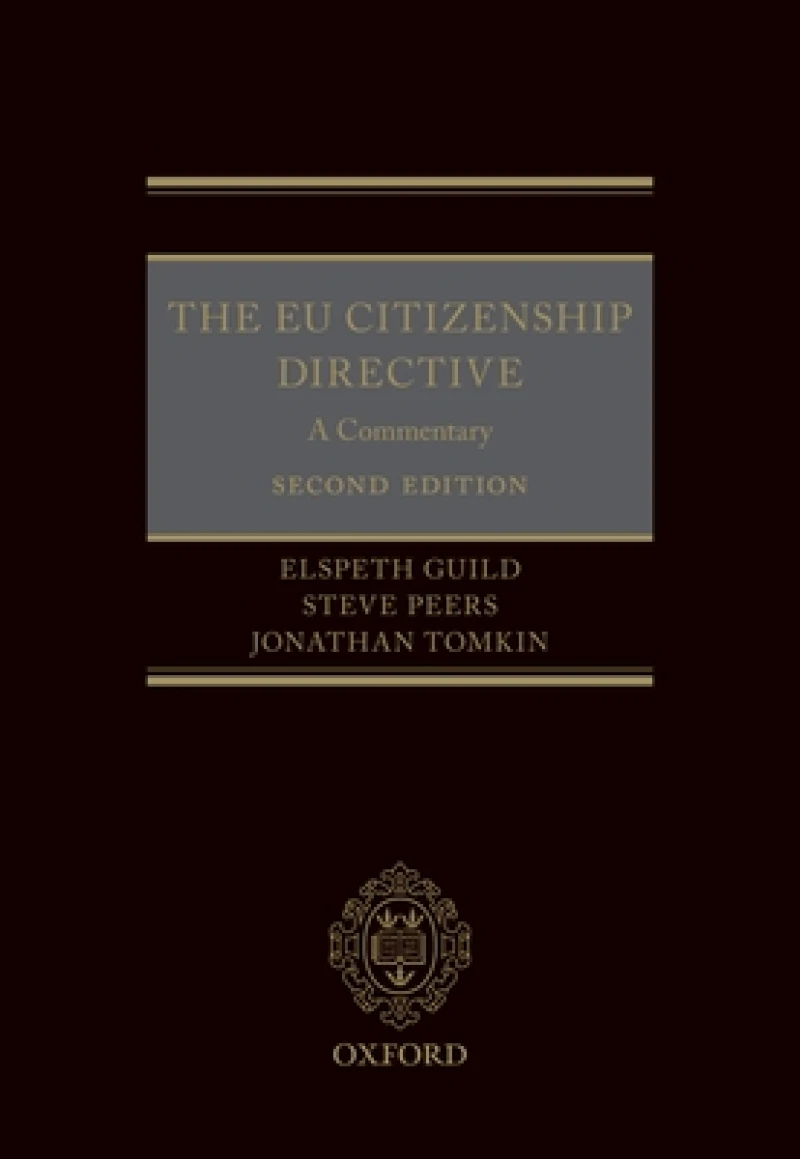 The EU Citizenship Directive: A Commentary