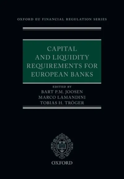 Capital and Liquidity Requirements for European Banks