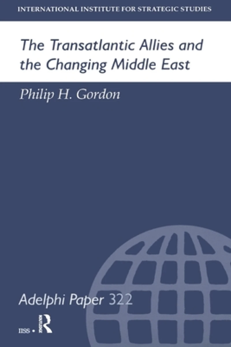 The Transatlantic Allies and the Changing Middle East
