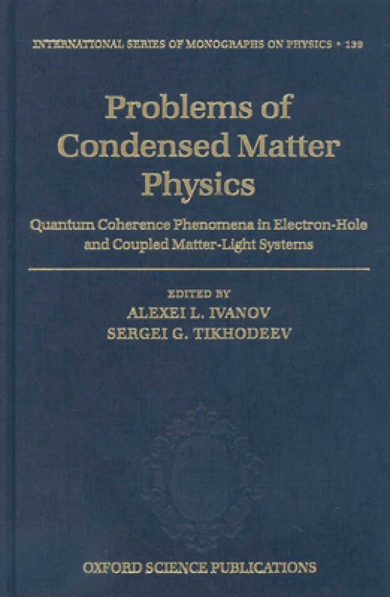 Problems of Condensed Matter Physics